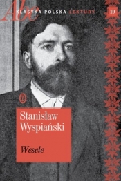 Wesele. ABC Klasyka polska. Lektury. Tom 19 - Stanisław Wyspiański