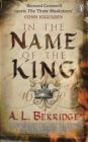 In the Name of the King A. L. Berridge