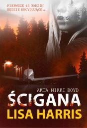 Ścigana - Lisa Harris