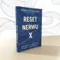 Reset nerwu X. Jak skutecznie poradzić sobie z lękiem, stresem i traumą - Anna Ferguson