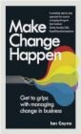 Make Change Happen Ian Coyne