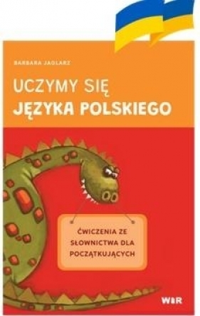 Uczymy się języka polskiego. Ćw. ze słownictwa - Barbara Jaglarz