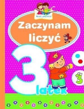 Zaczynam liczyć 3-latek. Mali geniusze - Peter Patilla