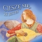 Cieszę się, że jesteś - Opracowanie zbiorowe