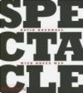 Spectacle David Rockwell, Bruce Mau, B Mau