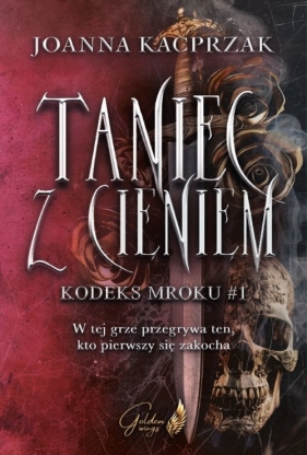 Taniec z Cieniem - Kacprzak Joanna