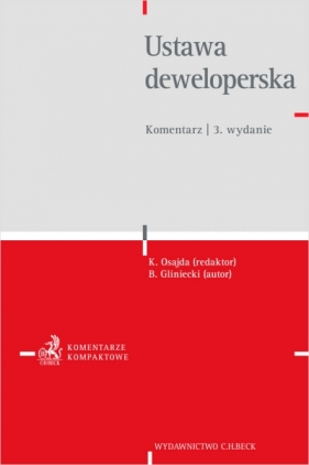 Ustawa deweloperska. Komentarz - Opracowanie zbiorowe