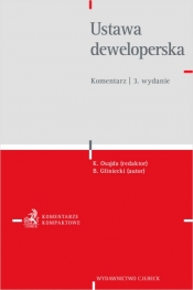 Ustawa deweloperska. Komentarz - Opracowanie zbiorowe