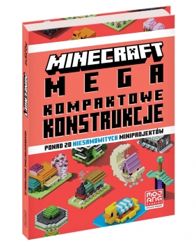 Minecraft. Megakompaktowe konstrukcje - Opracowanie zbiorowe