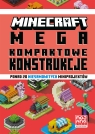 Minecraft. Megakompaktowe konstrukcje Opracowanie zbiorowe