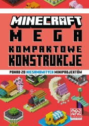 Minecraft. Megakompaktowe konstrukcje - Opracowanie zbiorowe