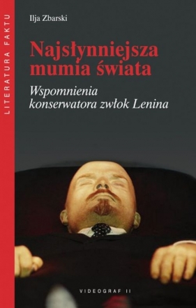 Najsłynniejsza mumia świata - Zbarski Ilja