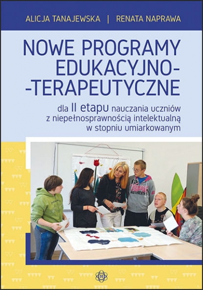 Nowe programy edukacyjno-terapeutyczne dla II etapu nauczania uczniów z niepełnosprawnością intelektualną w stopniu umiarkowanym