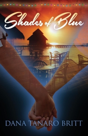 Shades of Blue - Tanaro Britt Dana