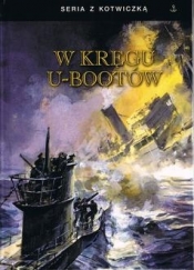 W kręgu U-Bootów - Opracowanie zbiorowe