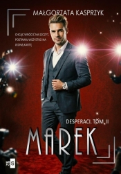 Desperaci T.2 Marek - Małgorzata Kasprzyk