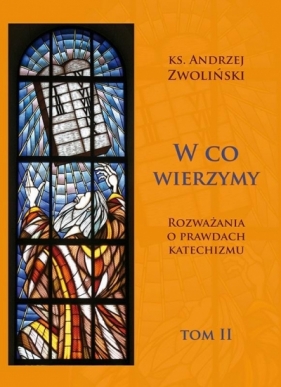 W co wierzymy - Andrzej Zwoliński