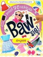 Baw się. Strojnisie - Opracowanie zbiorowe