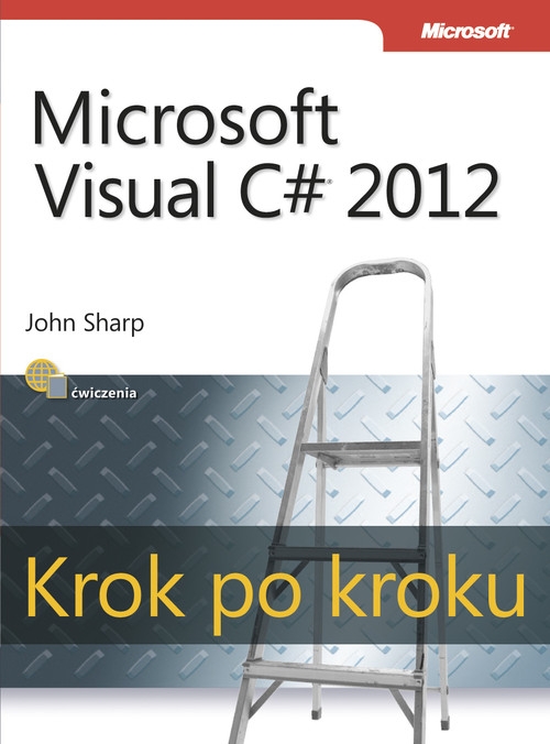 Microsoft Visual C# 2012 Krok po kroku (dodruk na życzenie)