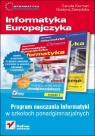 Informatyka Europejczyka. Informatyka. Program nauczania dla szkół Danuta Korman, Grażyna Zawadzka