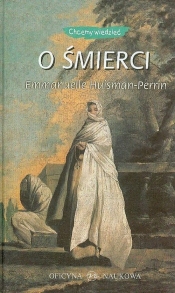 O śmierci - Emmanuelle Huisman-Perrin