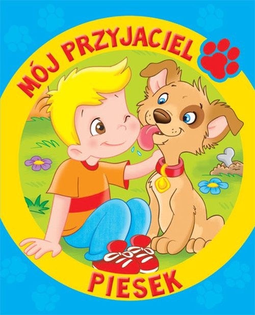 Mój przyjaciel piesek