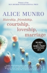 Hateship, Friendship, Courtship, Loveship, Marriage Munro Alice