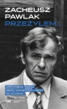 Przeżyłem... Pawlak Zacheusz