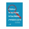 Szukaj w historii wyjaśnienia swego losu. Proza Władysława Lecha Terleckiego GIEMZA LECH