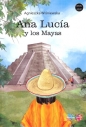 Ana Lucia y los Mayas - Agnieszka Wiśniewska