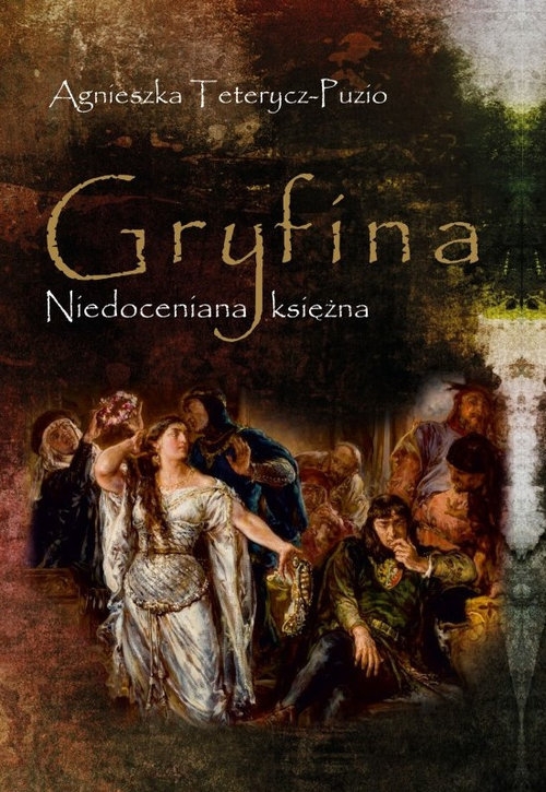 Gryfina Niedoceniana księżna (1244/49-1303/09)