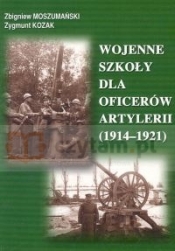 Wojenne szkoły dla oficerów artylerii (1914 - 1921)