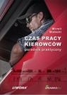 Czas pracy kierowców. Poradnik praktyczny Mirmił Bielecki
