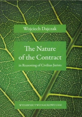 The Nature of the Contract - Dajczak Wojciech