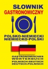 Słownik gastronomiczny polsko-niemiecki niemiecko-polski Queschning Lisa, Gut Dawid