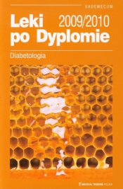 Diabetologia Leki po Dyplomie Vademecum 2009/2010