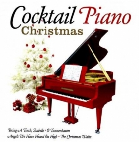Cocktail Piano Christmas CD - Praca zbiorowa