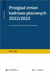 Przegląd zmian kadrowo-płacowych 2022/2023 + wzory do pobrania - Oskar Sobolewski