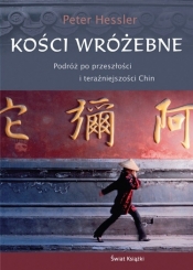 Kości wróżebne - Peter Hessler