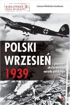 Polski wrzesień 1939 - Wieliczka-Szarkowa Joanna