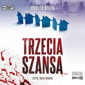 Trzecia szansa (Audiobook) - Wójcik Wojciech 