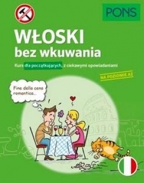 Włoski bez wkuwania A2 w.2 - Opracowanie zbiorowe