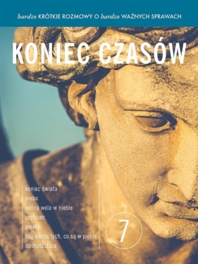 Bardzo krótkie rozmowy...cz.7 Koniec czasów - Leonard Bielecki, Franciszek Chodkowski, Łukasz Łukasiak