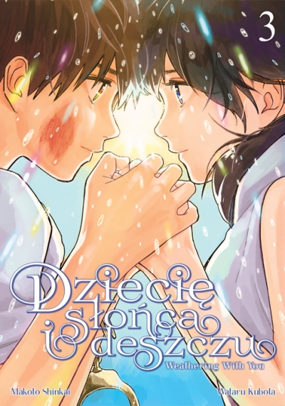 Dziecię słońca i deszczu #3