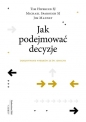 Jak podejmować decyzje - Jim Manney, Michael Sparough, Tim Hipskind