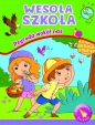 Wesoła szkoła. Przyroda wokół nas