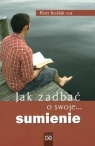  Jak zadbać o swoje... sumienie