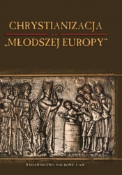 Chrystianizacja Młodszej Europy