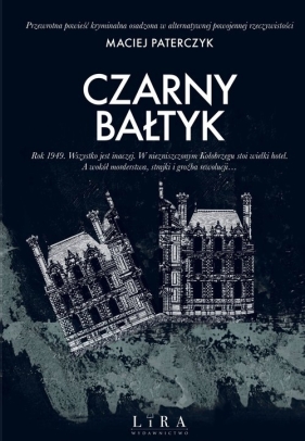 Czarny Bałtyk - Paterczyk Maciej