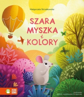 Szara myszka i kolory - Strzałkowska Małgorzata